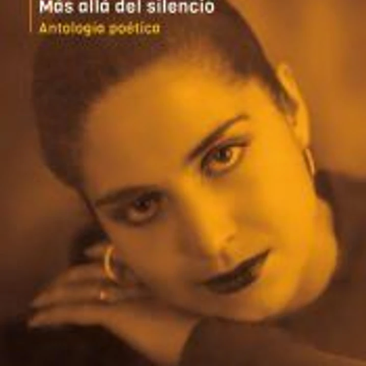 Más allá del silencio, Antología poética 1