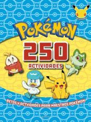 Pokémon. Actividades - 250 actividades