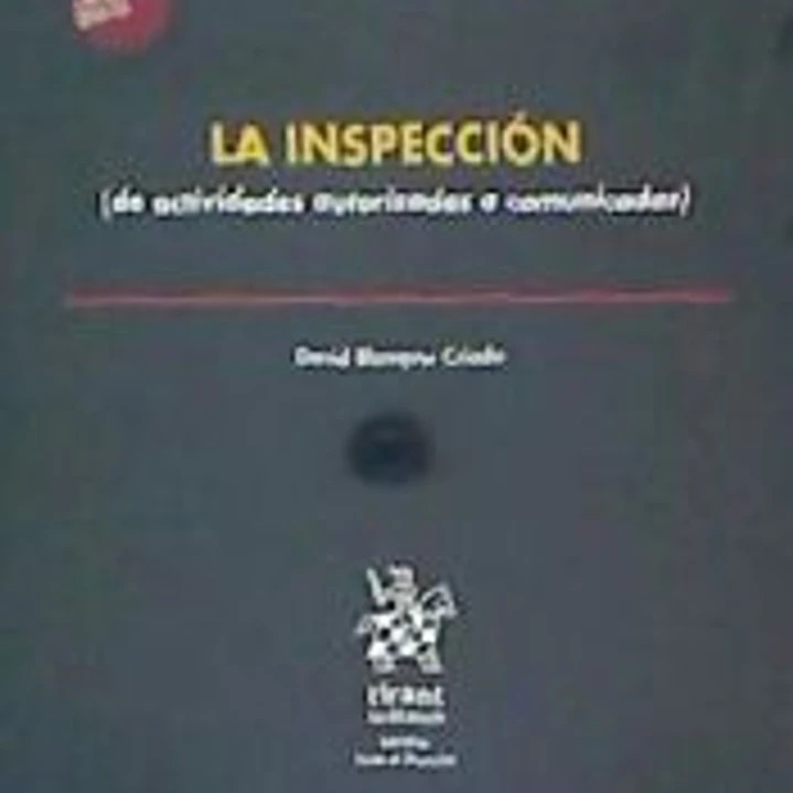 La Inspección (de Actividades Autorizadas o Comunicadas) 1