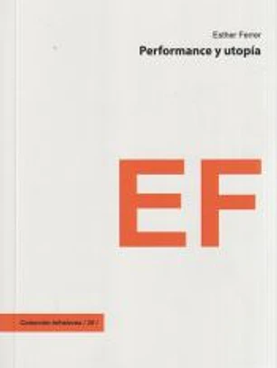 PERFORMANCE Y UTOPÍA