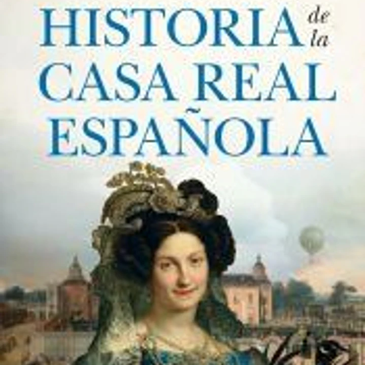 ESO NO ESTABA EN MI LIBRO DE Hª DE LA CASA REAL ESPAÑOLA 1
