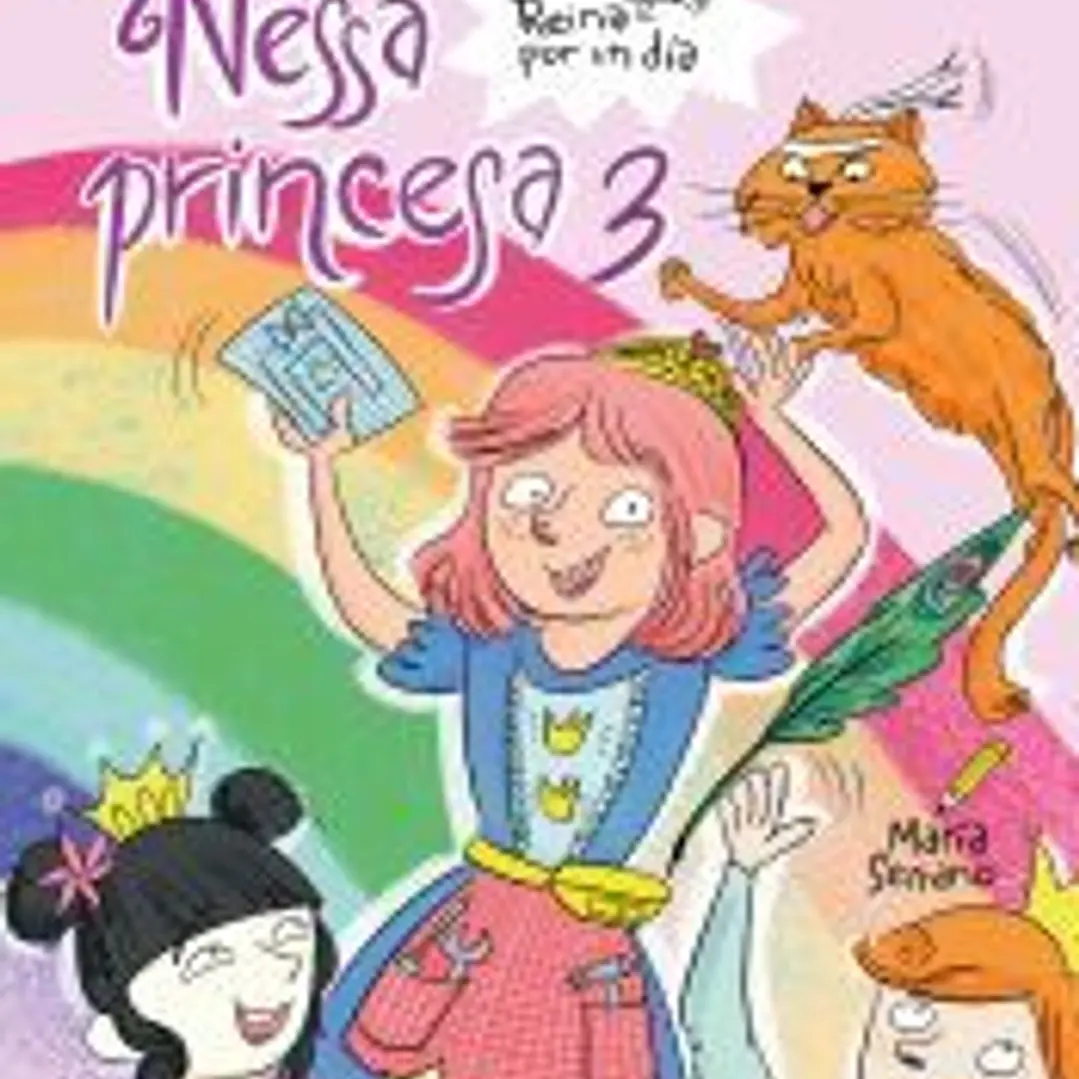 Nessa princesa 3. Reina por un día 1