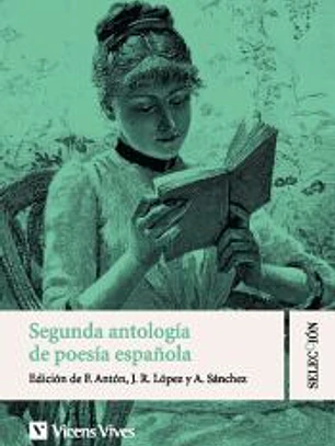 Segunda antología de poesía española. Colección Selección