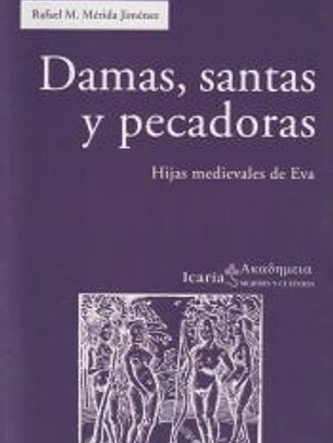 Damas, santas y pecadoras
