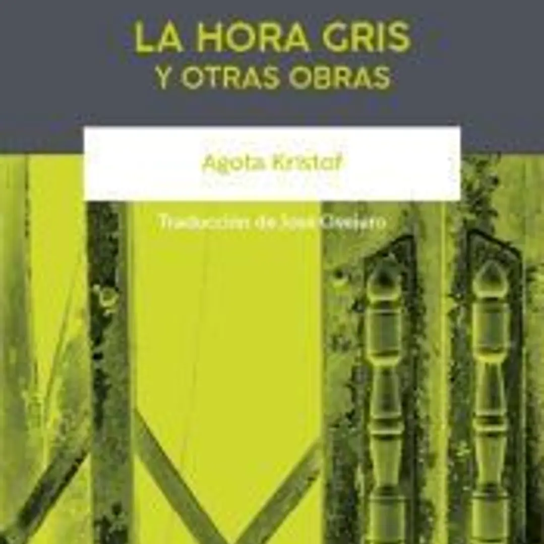 La hora gris y otras obras 1