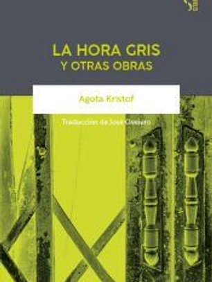 La hora gris y otras obras