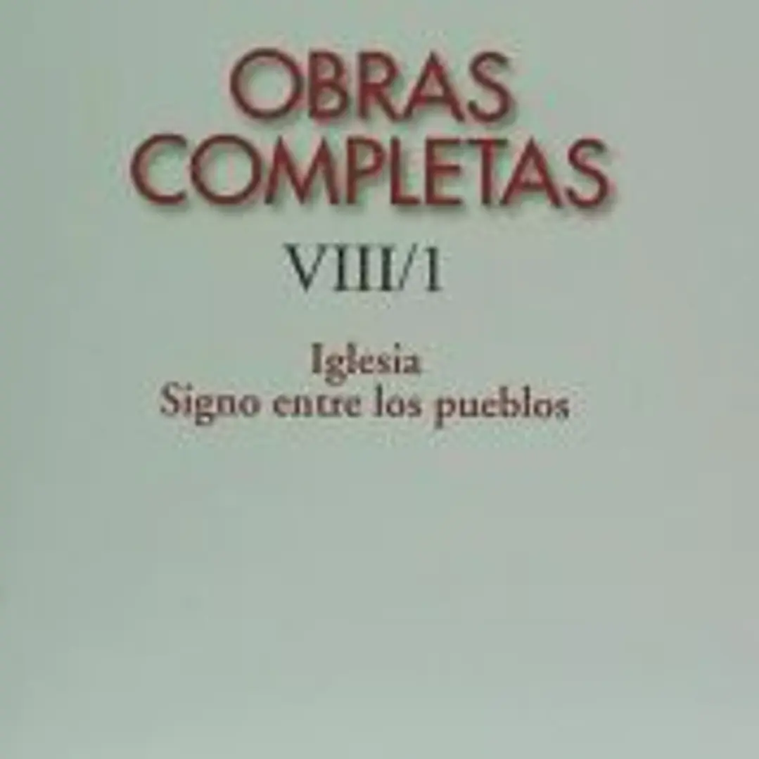 Obras completas de Joseph Ratzinger VIII/1: Iglesia, signo entre los pueblos 1