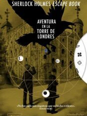 Sherlock Holmes Escape Book. Aventura en la Torre de Londres