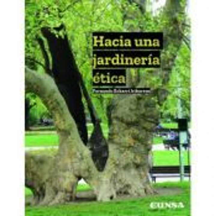 HACIA UNA JARDINERÍA ÉTICA 1