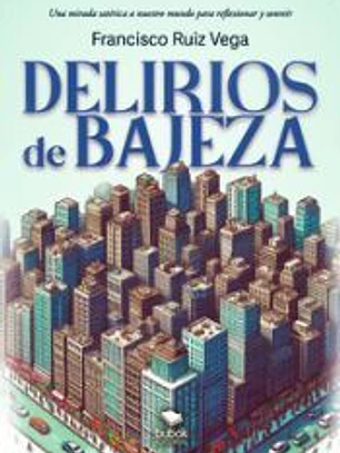 Delirios de bajeza