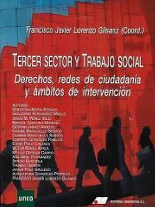 Tercer sector y trabajo social. Derechos, redes de ciudadanía y ámbitos de intervención