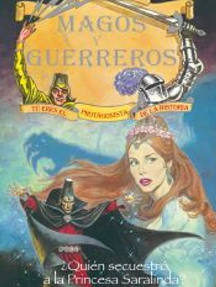 ¿Quién secuestró a la princesa Saralinda?