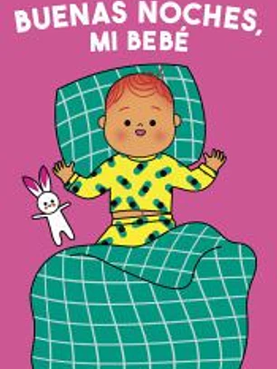Buenas noches, mi bebé