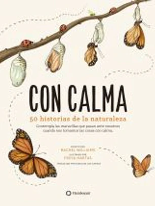 Con calma: 50 historias de la naturaleza