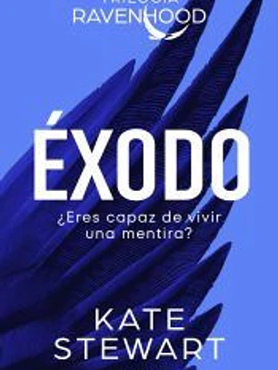 Éxodo (Trilogía Ravenhood 2)