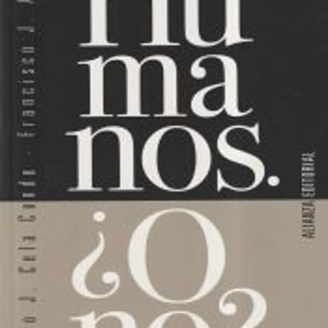 Humanos. ¿O no? 1