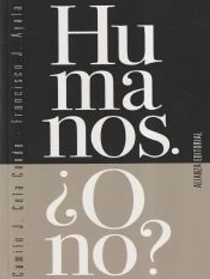 Humanos. ¿O no?