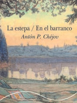 La estepa / En el barranco