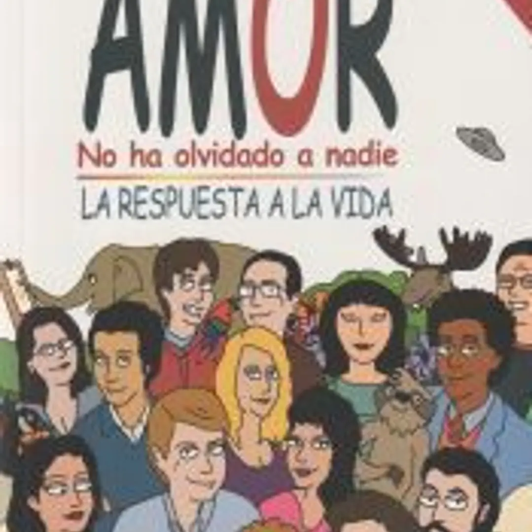 El amor no ha olvidado a nadie: la respuesta a la vida 1