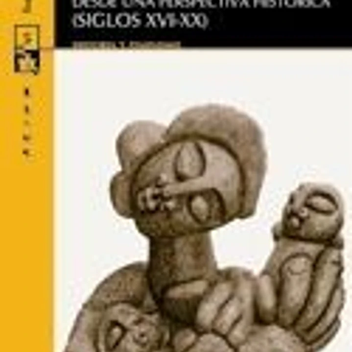 DEBATES SOBRE LA MATERNIDAD: Desde una perspectiva histórica (siglos XVI-XX) 1