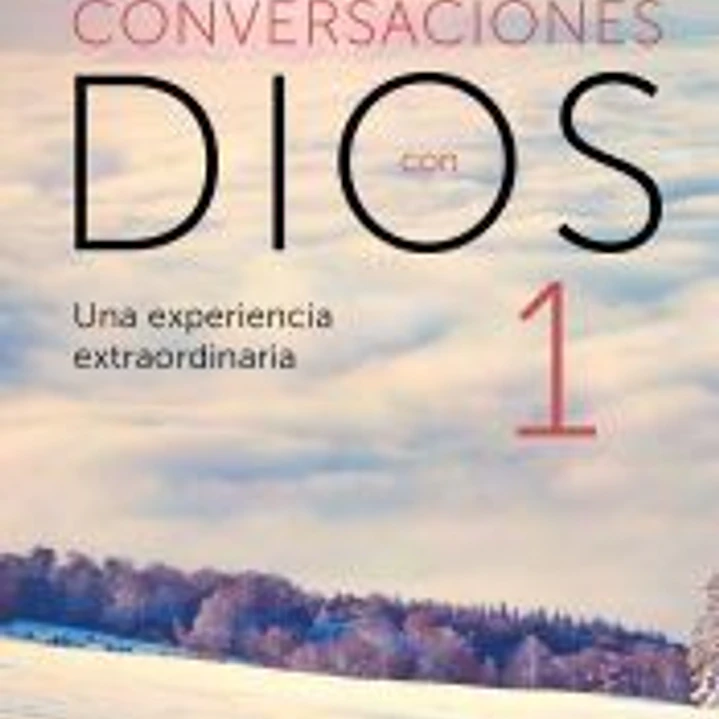 Conversaciones con Dios I 1