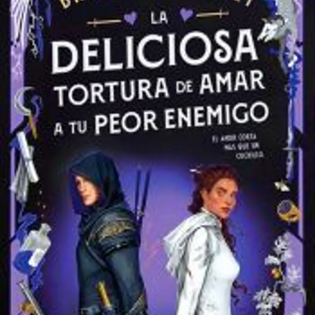 La deliciosa tortura de amar a tu peor enemigo 1