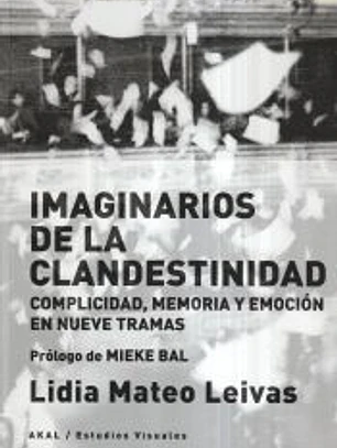 Imaginarios de la clandestinidad
