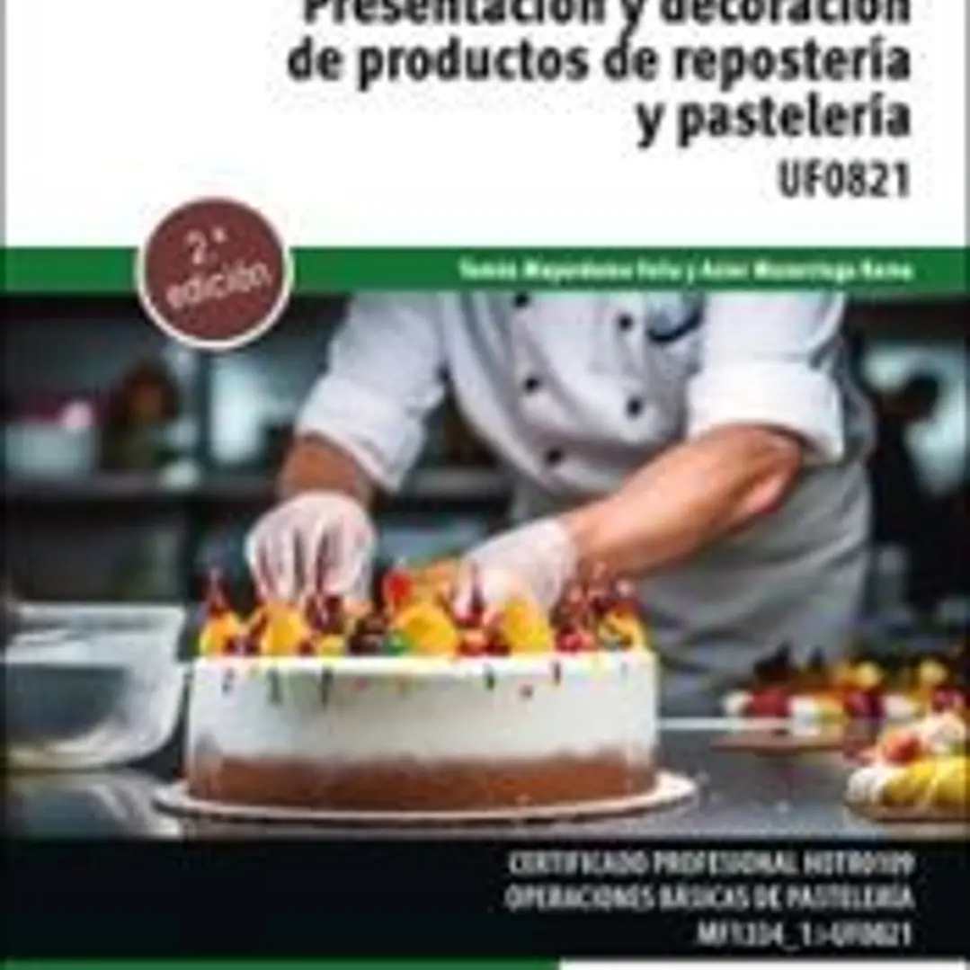 Presentación y decoración de productos de repostería y pastelería 1