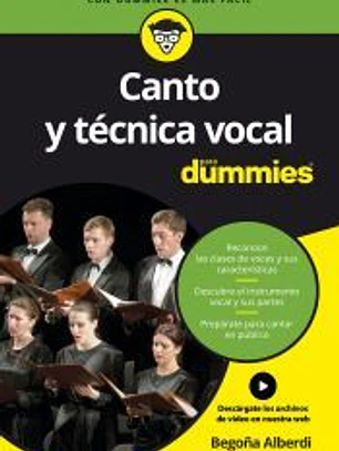 Canto y técnica vocal para Dummies