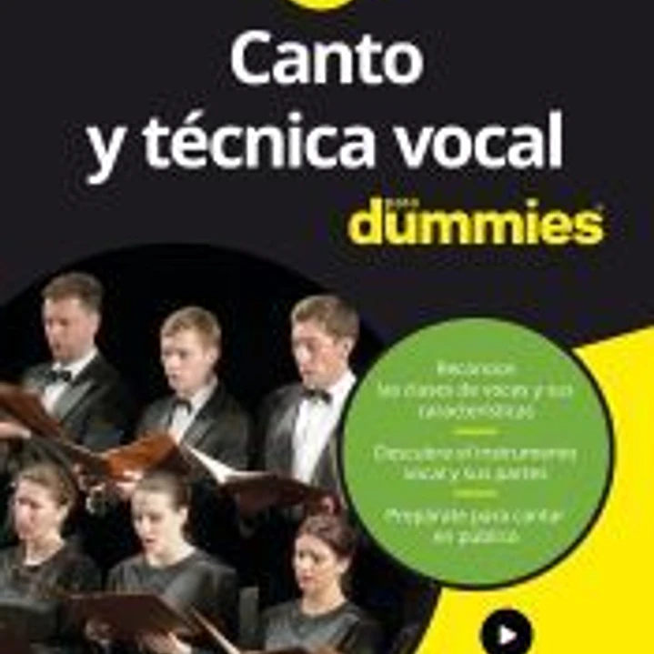 Canto y técnica vocal para Dummies 1