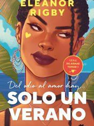 Solo un verano (De armas tomar 1)