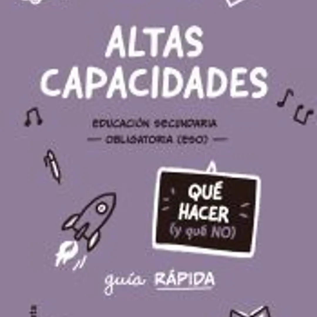 Altas capacidades. Qué hacer (y qué no) 1
