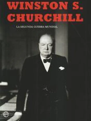 La segunda guerra mundial(Churchill). Edición 80 Aniversario