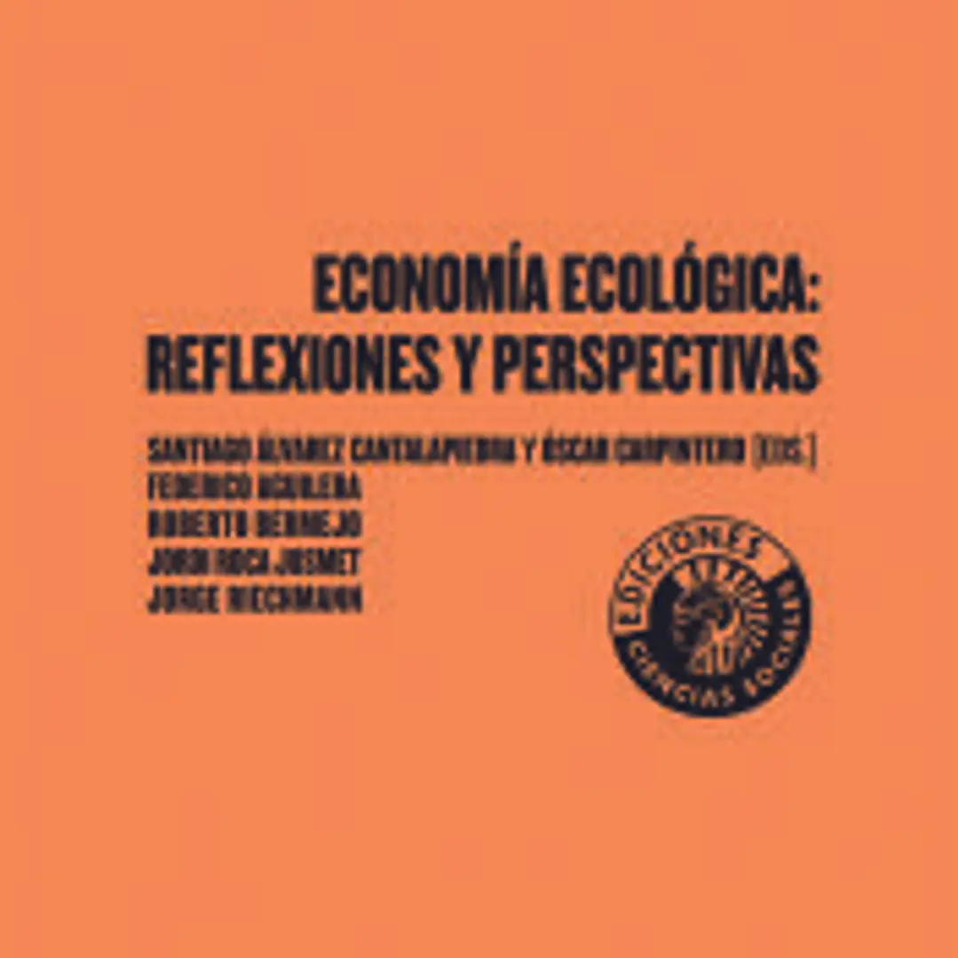 Economía ecológica: reflexiones y perspectivas 1