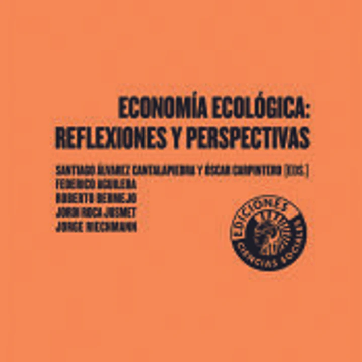 Economía ecológica: reflexiones y perspectivas 1