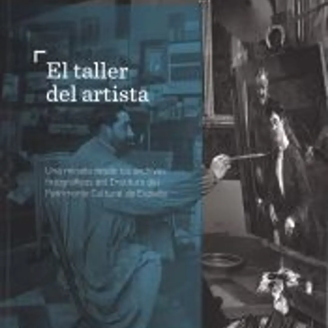 EL TALLER DEL ARTISTA. UNA MIRADA DESDE LOS ARCHIVOSFOTOGRÁFICOS DEL INSTITUTO D 1