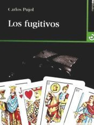 FUGITIVOS, LOS