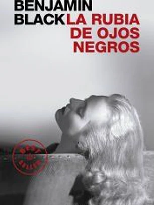 La rubia de ojos negros