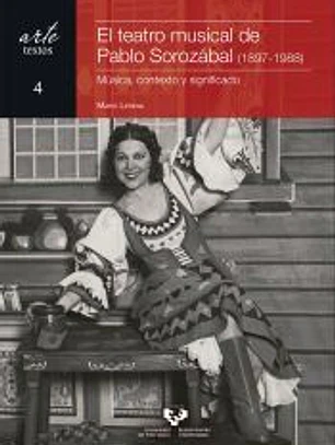 El teatro musical de Pablo Sorozábal (1897-1988)