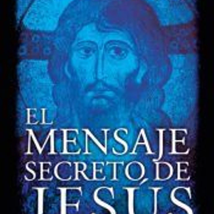 El Mensaje Secreto de Jesus 1