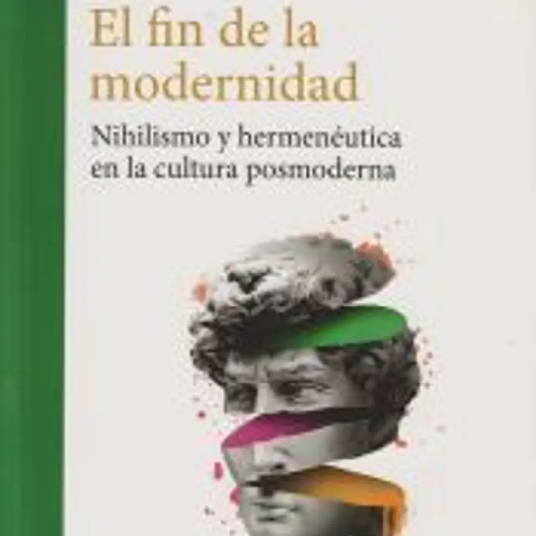 El fin de la modernidad 1