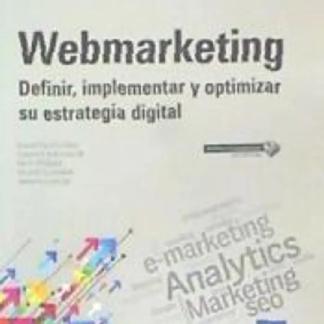 Webmarketing Definir, implementar y optimizar su estrategia digital 1