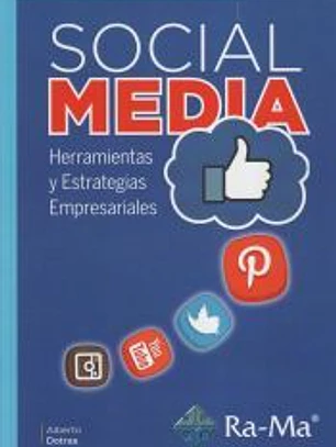 Social Media. Herramientas y estrategias empresariales
