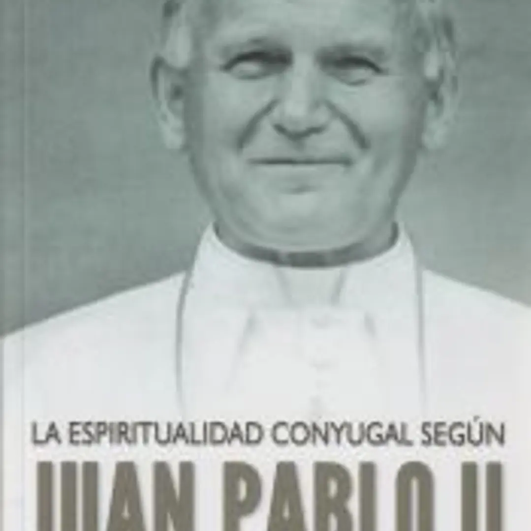 La espiritualidad conyugal segun Juan Pablo II 1