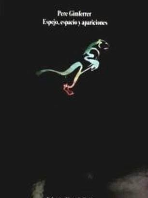 Espejo, espacio y apariciones. Poesía 1970