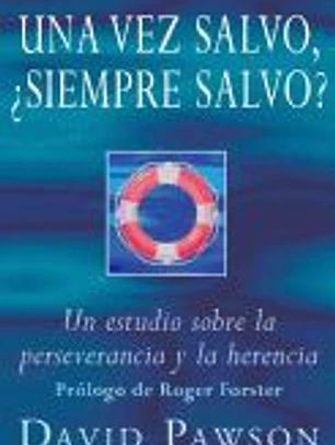 Una vez salvo, Â¿siempre salvo?