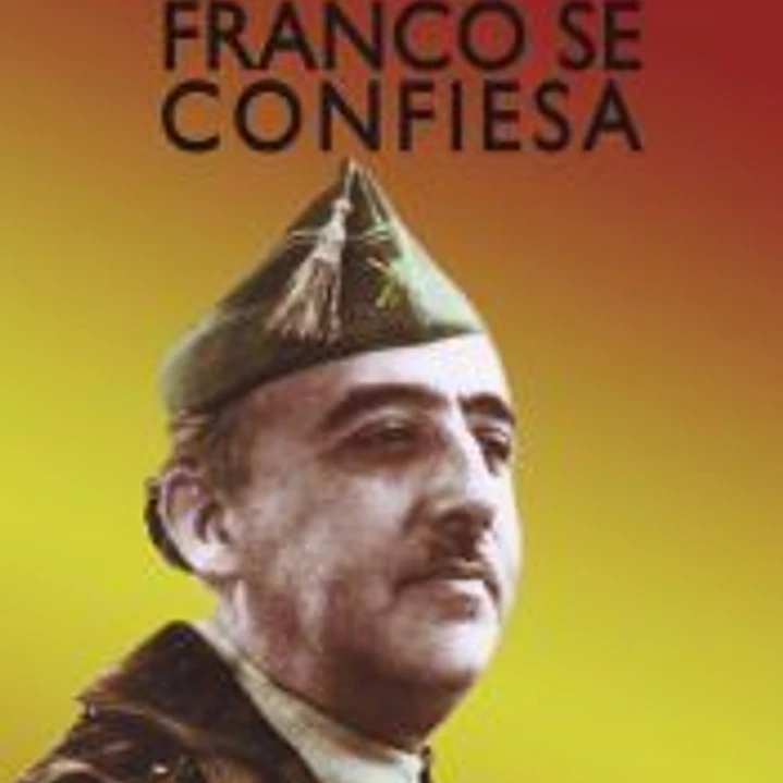 Franco se confiesa 1