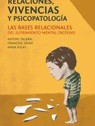 Relaciones vivencias y psicopatología