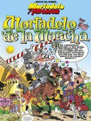 Mortadelo y Filemón. Mortadelo de la Mancha (Magos del Humor 103)