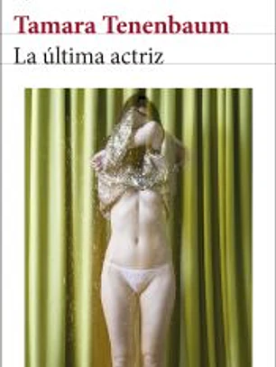 La última actriz